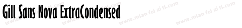 Gill Sans Nova ExtraCondensed Bold字体转换